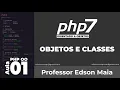 Curso de PHP 7 OO Aula 01 Objetos e Classes criar instanciar atribuir e exibir dados