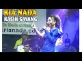 Lagu KASIH SAYANG | RIA NADA #dangdutkoplo #tarling