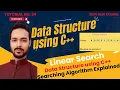 Tutorial 34 Linear Search Data Structure using C Searching Algorithm Explained