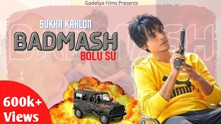 sukha gangster badmash bolu su official video kd desi rock new haryanvi song 2021 gadaliya films