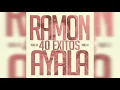 Del Otro Lado del Porton - Ramón Ayala y Sus Bravos del Norte