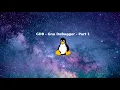 GnuDebugger - GDB