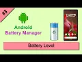 Get Battery Level Android Battery Manager Tutorial