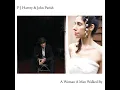 Leaving California - PJ Harvey & John Parish