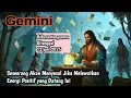 Download Lagu Zodiak Gemini Hari Ini ‼️ Seseorang Akan Menyesal Jika Melewatkan Energi Positif yang Datang Ini