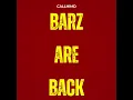 Barz Are Back (Official Single) 