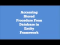 Stored Procedures In Entity Framework