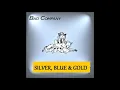 HQ BAD COMPANY - SILVER BLUE AND GOLD  Best Version ! HQ HIGH FIDELITY AUDIO & lyrics