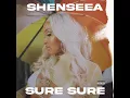 Sure Sure - Shenseea