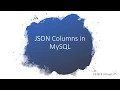 JSON Columns in MySQL
