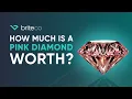 Why are Pink Diamonds So Expensive