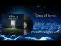 Otras 24 horas - Eslabón Armado. (Lyrics)