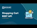 Shopping Cart REST API What is It and How to Integrate with It