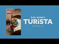 Download Lagu Bad Bunny - TURiSTA (Video Lyrics)