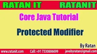 Core Java Tutorial Modifiers in java Protected Modifier By Ratan sir