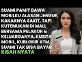 Download Lagu SUAMI PAMIT BAWA MOBILKU UNTUK JENGUK KAKAKNYA SAKIT,  KUTEMUKAN DI MALL SEDANG BELANJA DGN PELAKOR!