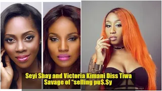 seyi shay and victoria kimani diss tiwa savage of selling pu y