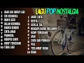Download Lagu TEMBANG  LAWAS  TERLARIS PANBERS PALING DICARI !!! POP KENANGAN TEMAN SANTAI   @tembanglegend61