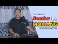 Download Lagu SOMBA LE MOMANG - CIPT. SHOLAN // BY HARGENS YEN (COVER LAGU MANGGARAI TERBARU 2025)