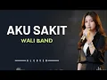 Lagu AKU SAKIT _ WALI BAND _ By AL COVER