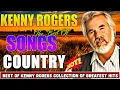 The Best Songs Of Kenny Rogers🤠Melodies Filled With Love \u0026 Life Stories🎶Classic Country Songs #lady