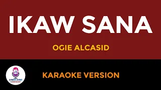 Download IKAW SANA Karaoke | Ogie Alcasid MP3