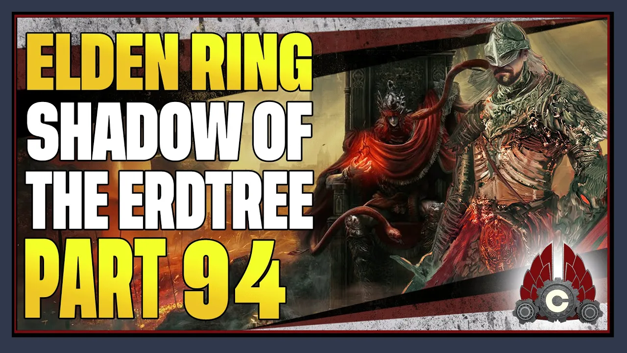 CohhCarnage Plays Elden Ring Shadow Of The Erdtree (Paladin Try Hard Run) - Part 94