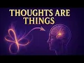 The Secret to Reality Creation Your Thoughts Are Creating Reality