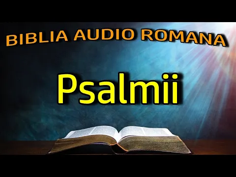 Download MP3 Psalmii - Vechiul Testament - Biblia Audio Romana