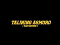 Download Lagu TALINING ASMORO NDX AKA,SLOW REVERB