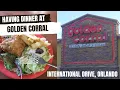 Having DINNER at GOLDEN CORRAL on INTERNATIONAL DRIVE ORLANDO - September 2022