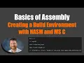 Getting Started with Assembly - Creating a Development Environment with NASM Microsoft C Compiler