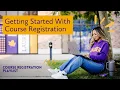 Getting Started with Course Registration