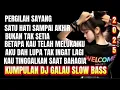 Download Lagu KUMPULAN DJ SLOW BASS HITS TERPOPULER NON-STOP FULL ALBUM 2025