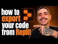 HOW TO EXPORT YOUR CODE FROM REPLIT STEP-BY-STEP GUIDE 2026
