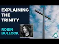 Robin Bullock Talks About The Trinity | Oct 23 2025