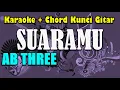 Lagu AB Three - Suaramu Karaoke + Chord Kunci Gitar