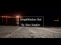 Download Lagu MENGIKHLASKAN HATI - ABUN SUNGKAR (LIRIK)