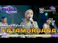 Download Lagu FATAMORGANA - ANISA RAHMA (OMEGA MUSIC) | LIVE NGEMPLAK SAMBIKEREP SURABAYA