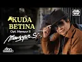 Download Lagu Mansyur S - Kuda Betina | Official Music Video