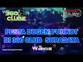 Download Lagu DJ PESTA DUGEM FUNKOT DI 360 CLUB SURABAYA - PARTY MR. MPEDOT (By DJ JIMMY ON THE MIX