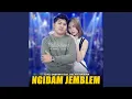 Download Lagu Ngidam Jemblem