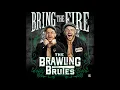 Download Lagu The Brawling Brutes - Bring The Fire (Entrance Theme)