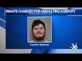 Inmate faces multiple assault charges for attacking deputy jailer