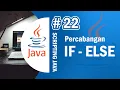 Java 22 - Percabangan If Else pada Java