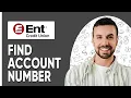 How To Find Account Number On Ent App 2025 Easy Guide