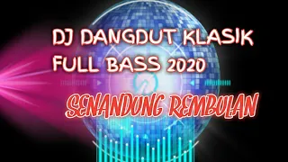 Download DJ DANGDUT KLASIK FULL BASS 2020_Senandung rembulan_terbaru mantul MP3