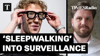 Meta Smart Glasses Could Push Us Into A ‘Surveilled’ Society | Jack Coulson