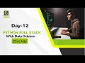 Python Full Stack with Data Science AI Day - 12 July 2025 FirstBit Solutions