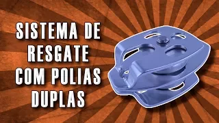 Como montar um sistema de resgate em altura com Polias Dupla.